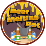Beer Melting Pot