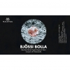 Bjössi Bolla label