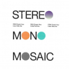 Stereo Mono: Mosaic label