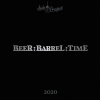 Beer : Barrel : Time (2020) label