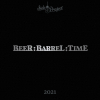 Beer : Barrel : Time (2021) label