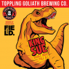 King Sue by Toppling Goliath Brewing Co.